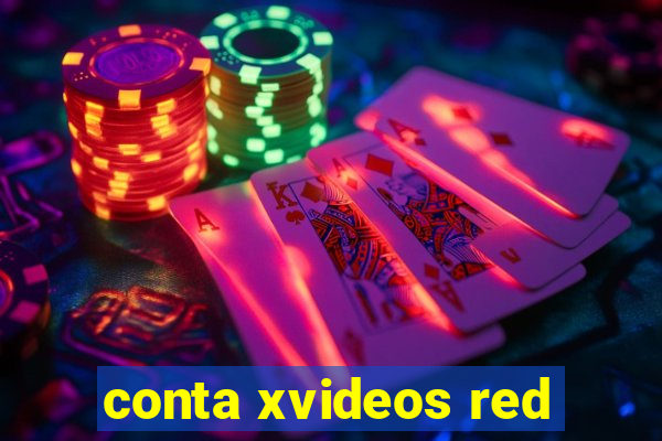 conta xvideos red